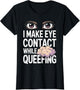 Embarrassing Shirt Queefing Meme Inappropriate Queef Queen