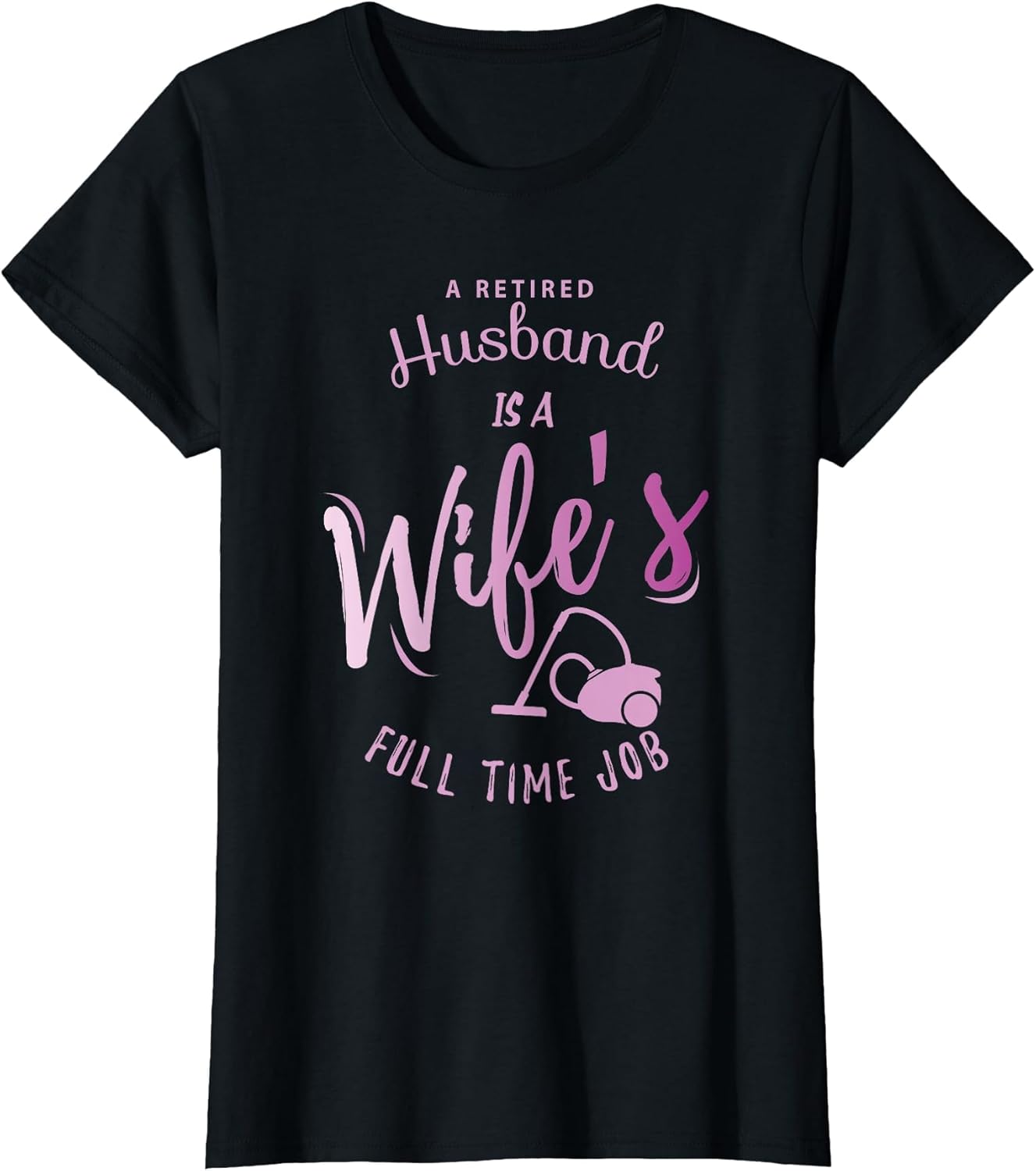 A Retired Husband is a Wife's Full Time Job