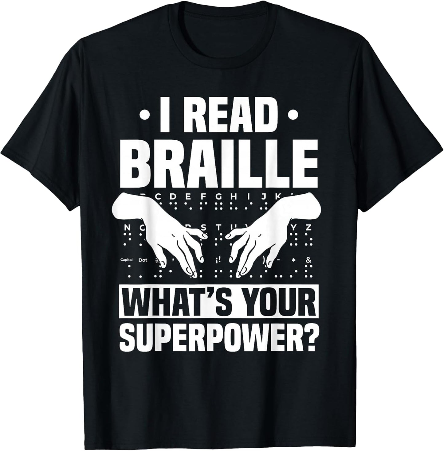 I Read Braille What's Your Superpower Braille Teacher