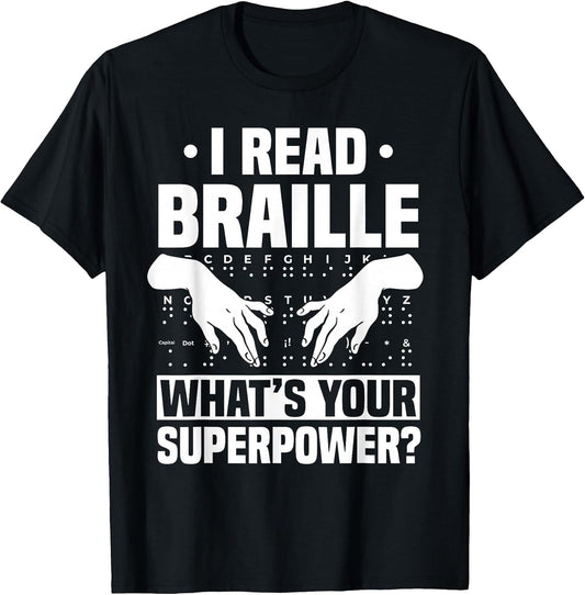 I Read Braille What's Your Superpower Braille Teacher
