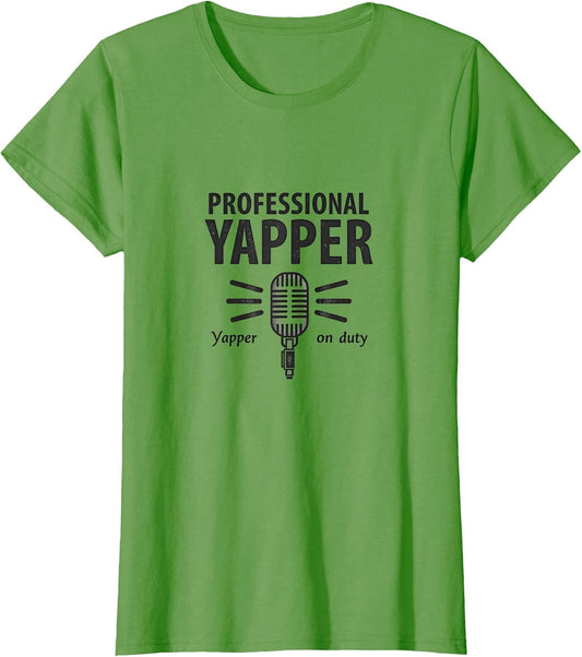 Professional Yapper On Duty Funny Design