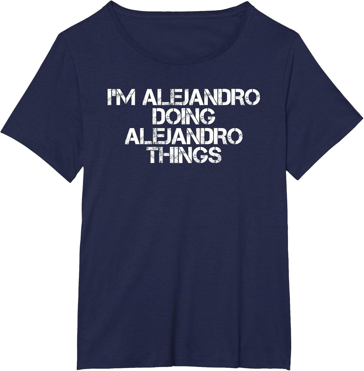 Alejandro Doing Alejandro Things Funny Birthday Gift