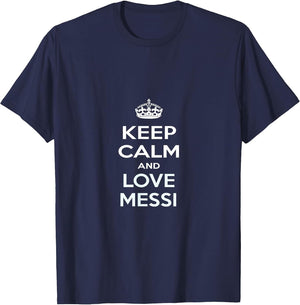 Keep Calm and Love Messi