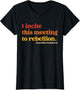 I Incite This Meeting to Rebellion Essential Quote