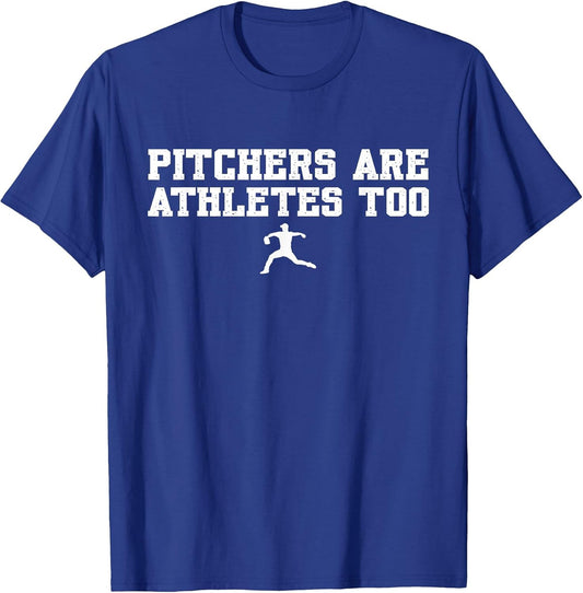Funny Baseball Quote Pitchers are Athletes Too