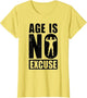 Age is No Excuse Funny Old Age Gym Lover Fitness Workout