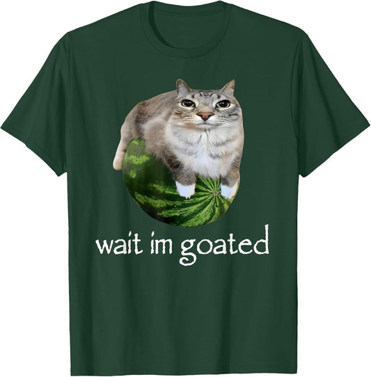 Wait I'm Goated Cat Meme Funny Watermelon Silly Cat Humor