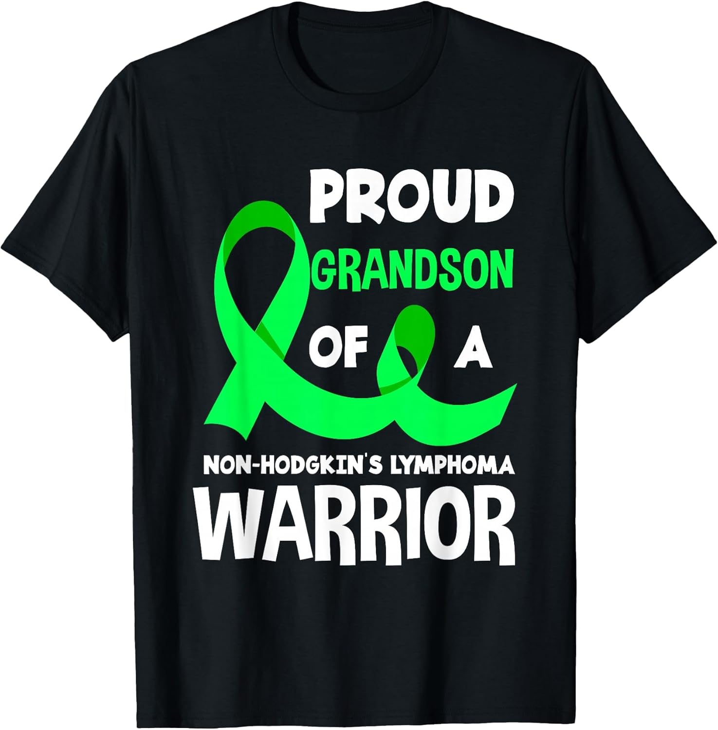 Proud Grandson of A Non-Hodgkin's Lymphoma Warrior