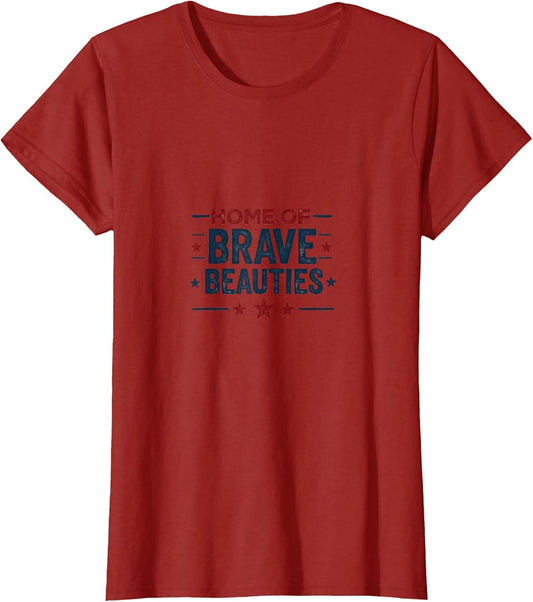 Home of Brave Beauties USA Women Design