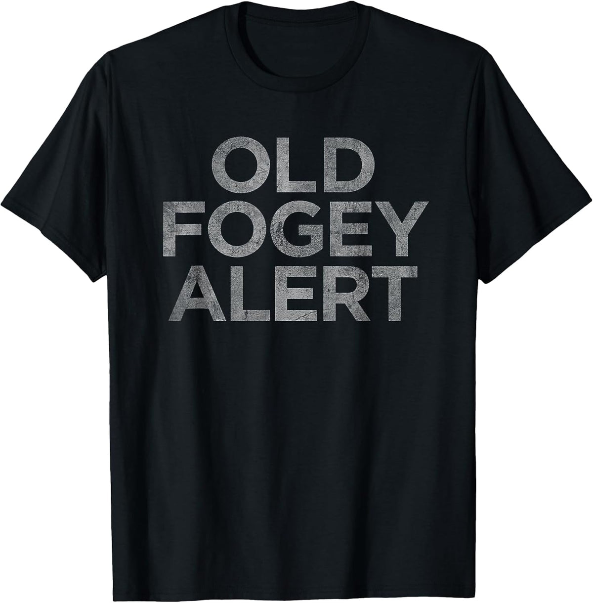 Old Fogey Alert Funny Curmudgeon