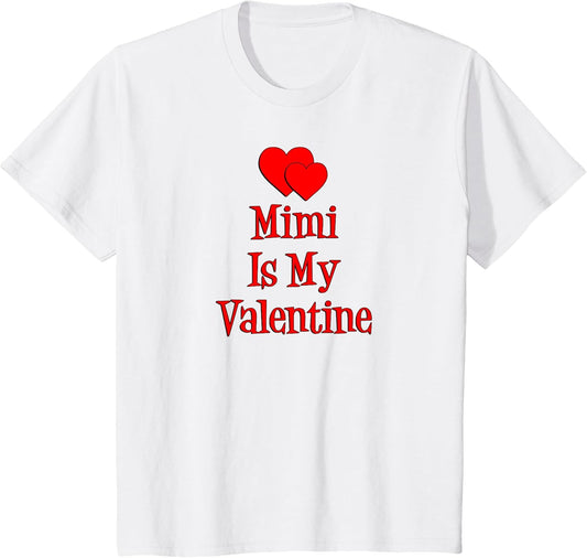 Mimi is My Valentine Grandchild