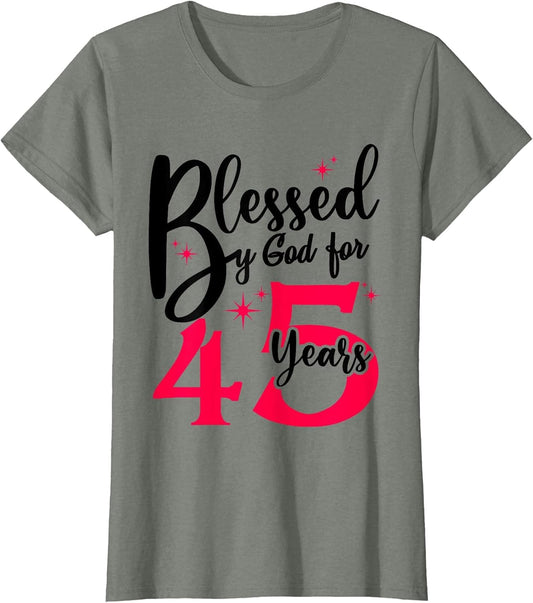 Blessed by God for 45 Years Saying Female 45th Birthday
