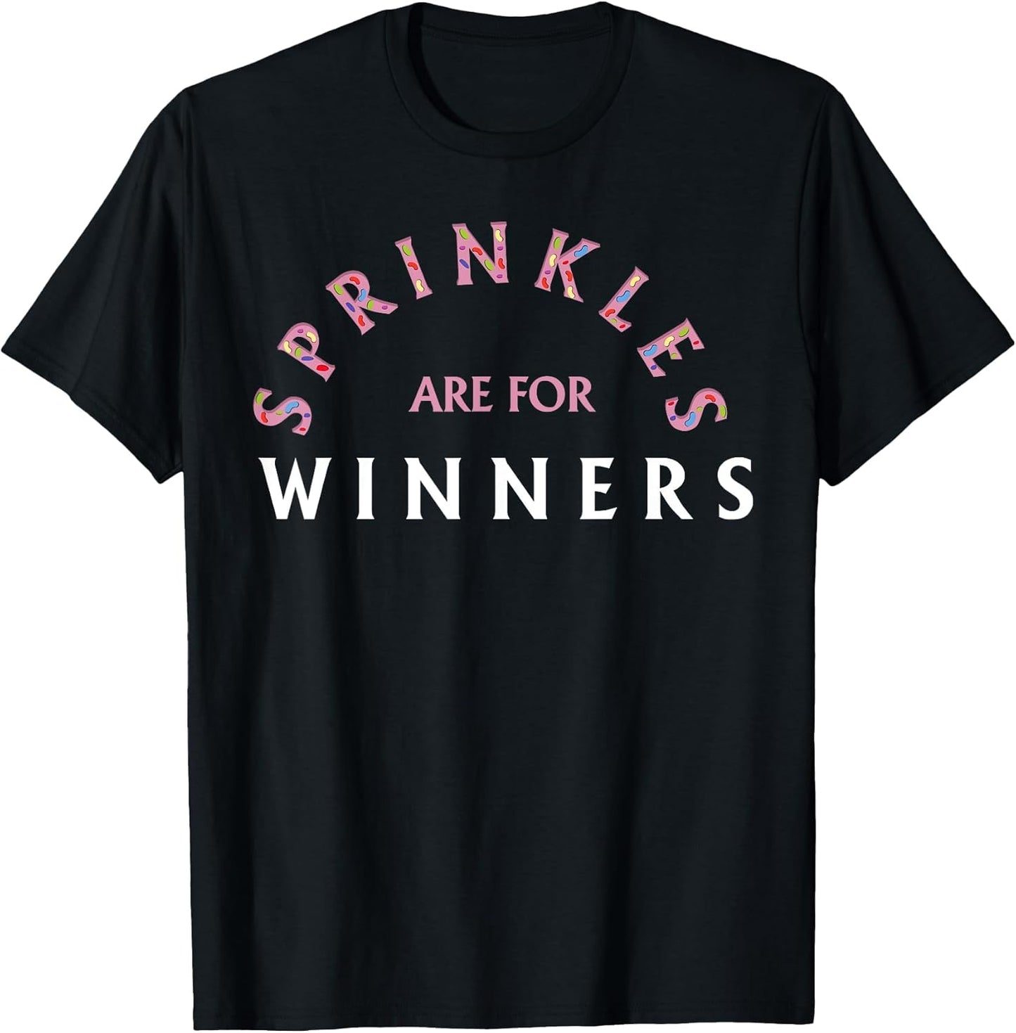 Sprinkles are for Winners - Funny Ice Cream