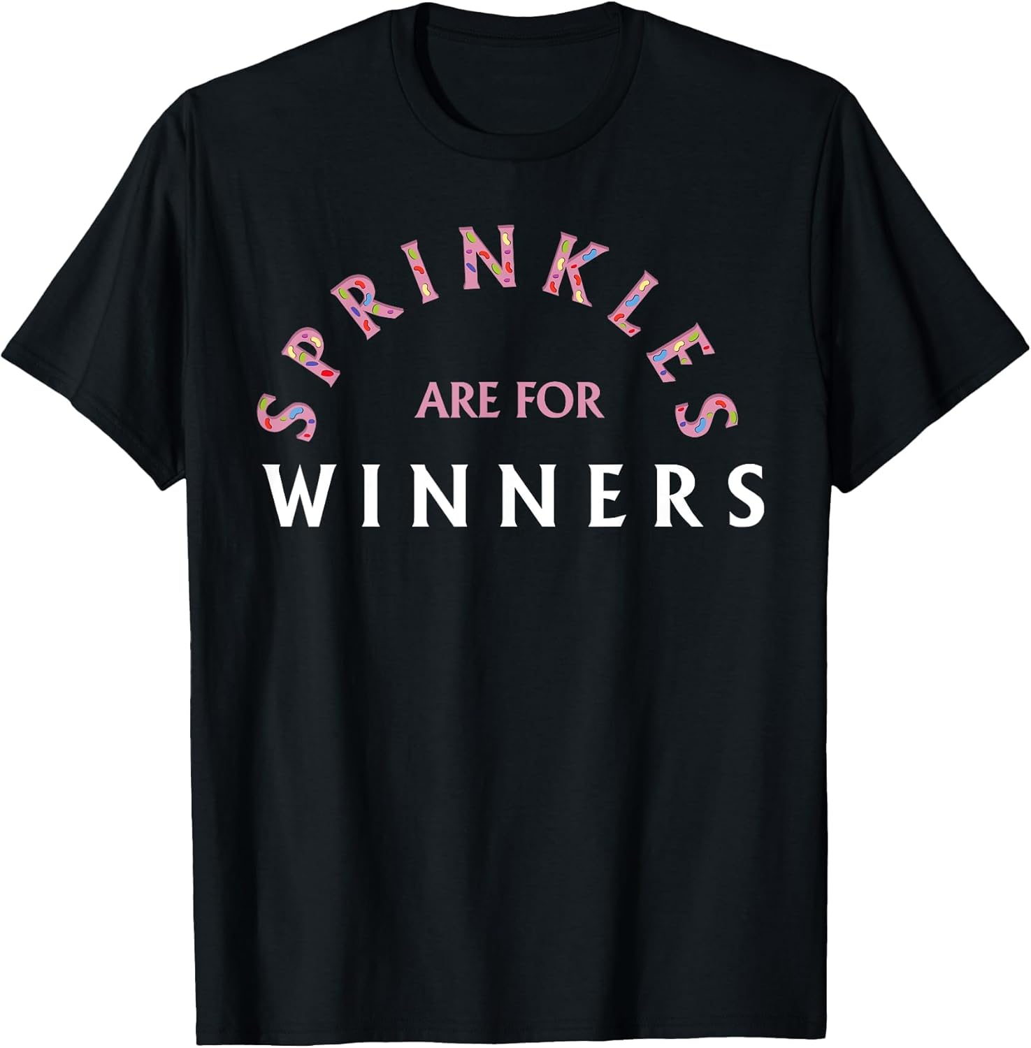 Sprinkles are for Winners - Funny Ice Cream