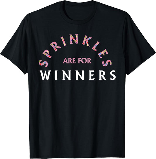 Sprinkles are for Winners - Funny Ice Cream
