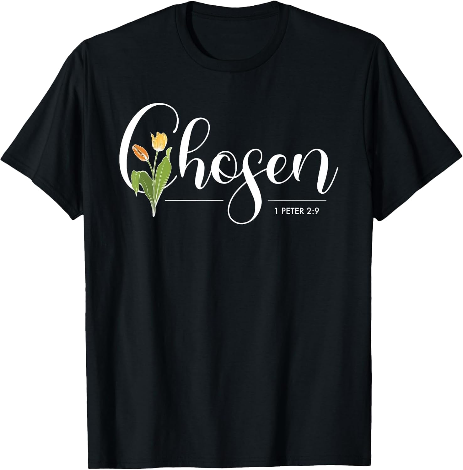 Chosen 1 Peter 2:9 Inspirational Message Christian