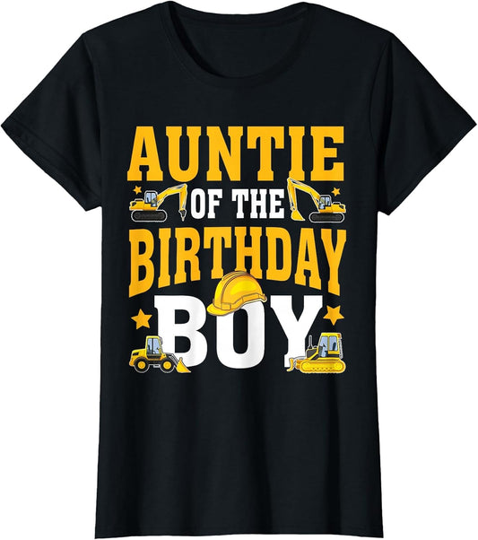 Auntie of The Birthday Boy Matching Construction Crew