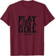 Play Like A Girl Women Football Design