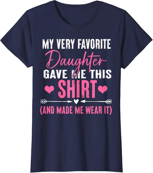 Daughters Mother Daughter My Very Favorite Daughter Gave Me