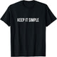 Keep It Simple