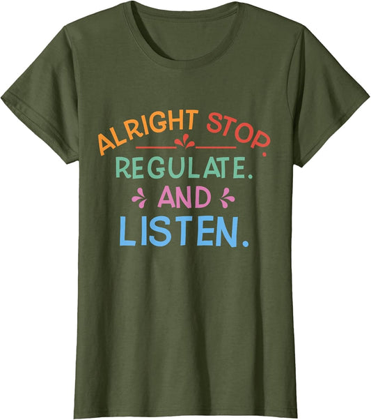 School Counselor Alright Stop Regulate and Listen Teacher