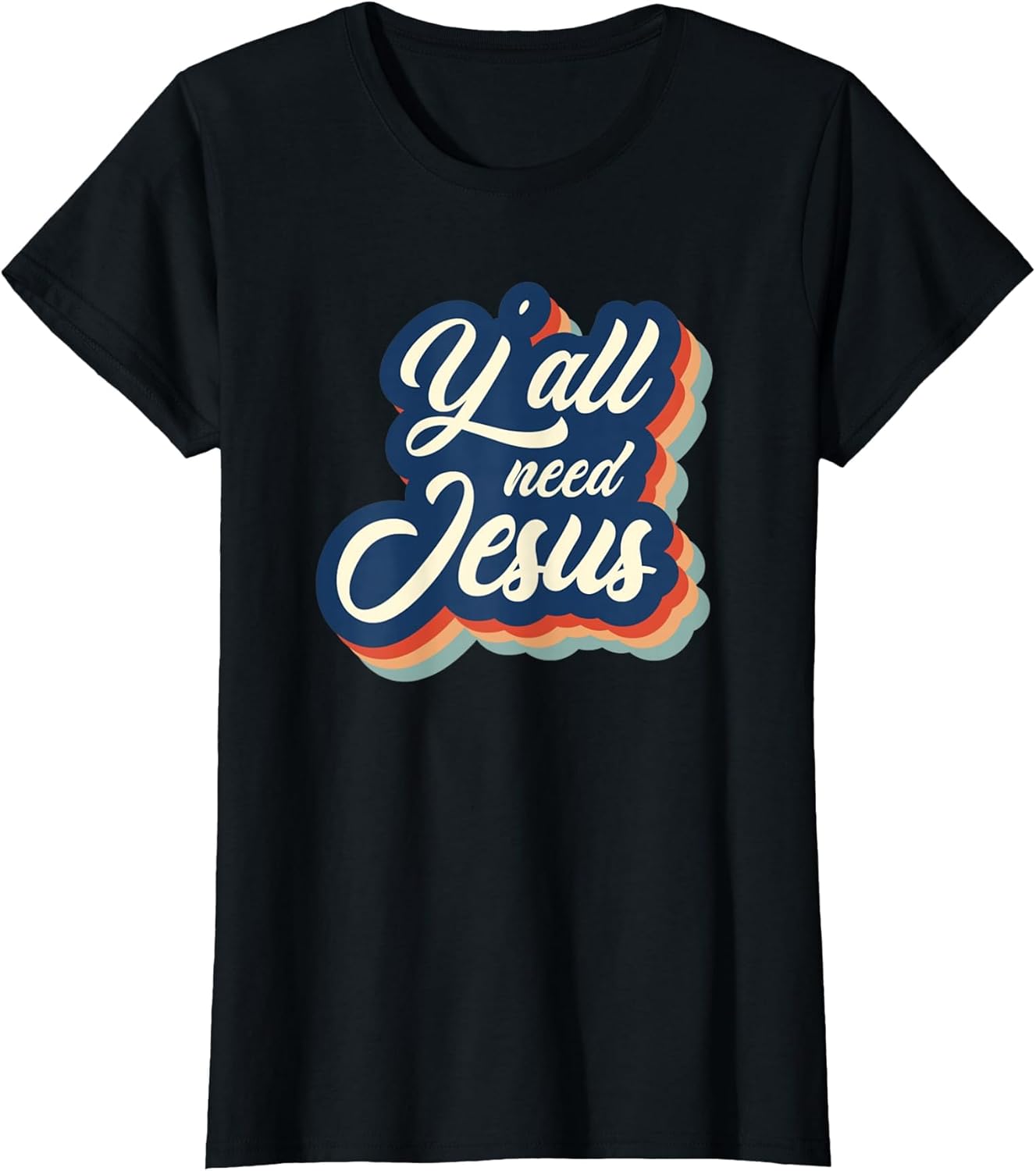 Vintage Y'all Need Jesus Retro Jesus