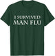 I Survived Man Flu