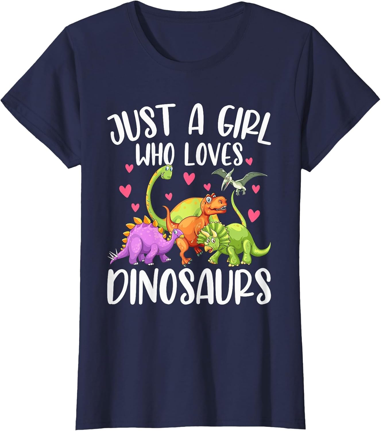 Dinosaur Just a Girl Who Loves Dinosaurs Women Teen Girls