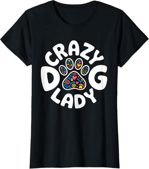 Crazy Dog Lady Shirt Funny Women Kids Dog Lover Owner
