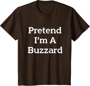Pretend I'm A Buzzard Costume Funny Bird Halloween Party