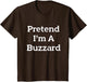 Pretend I'm A Buzzard Costume Funny Bird Halloween Party