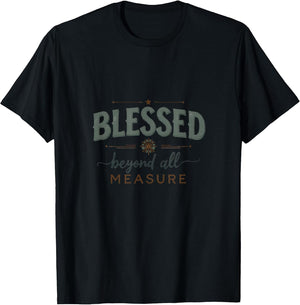 Blessed Beyond All Measure Christian Faith Design