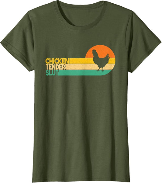 Chicken Tender Slut Funny Crispy Nuggets Foodie