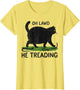 Oh Lawd He Treading Funny Fat Cat Lover Funny Memes Cat Mom