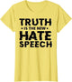 Truth is The New Hate Speech