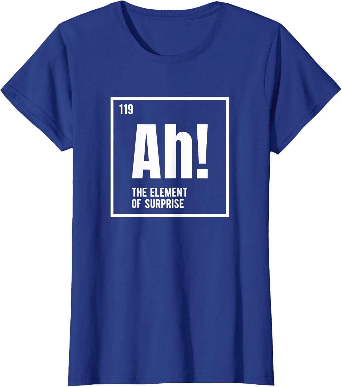 Ah The Element of Surprise Funny Chemistry Science Humor