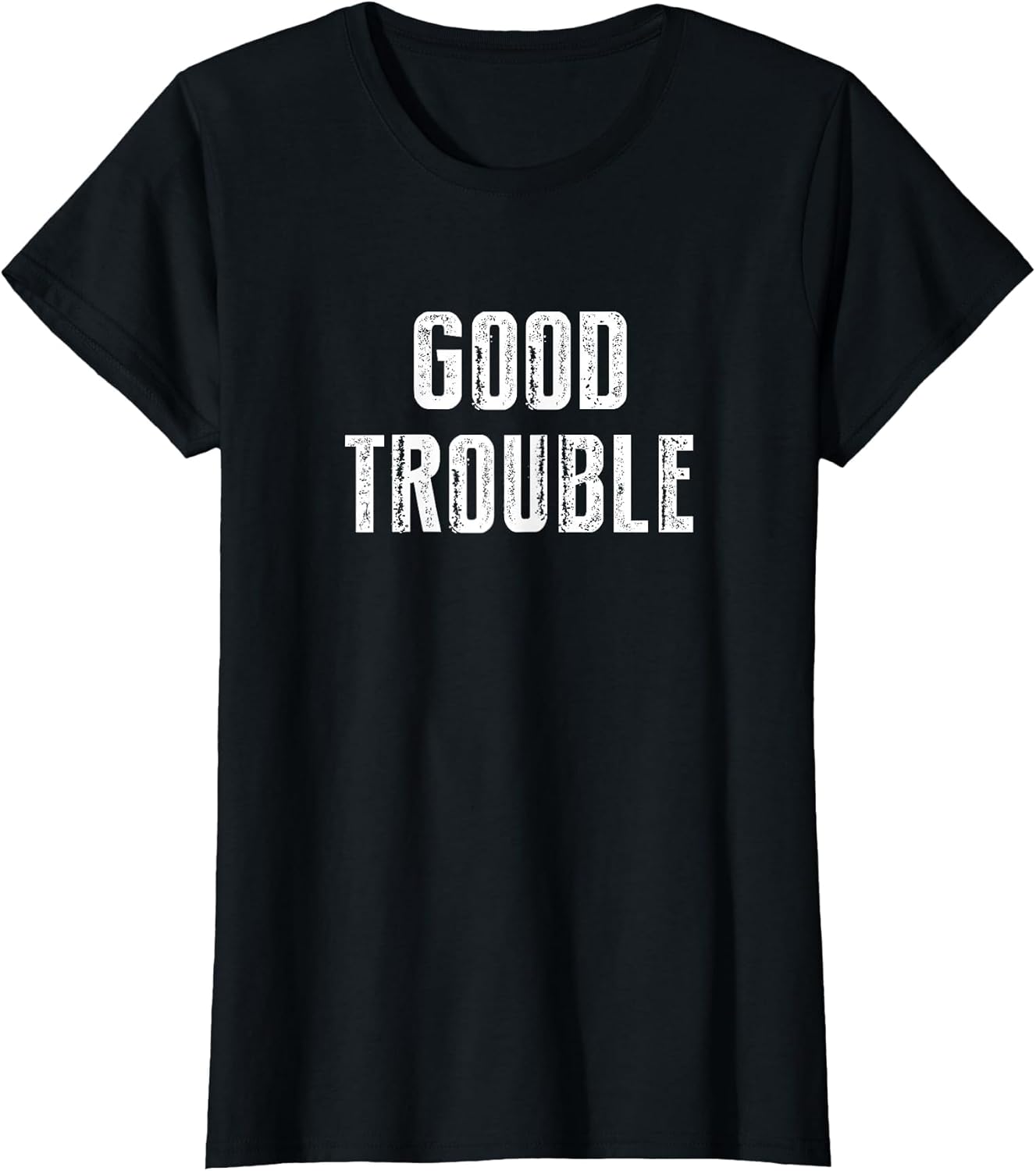 Get in Good Necessary Trouble Social Justice Civil Rights
