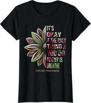 It's Okay If The Only Thing You Do Today is Breath Suicide