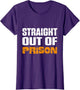 Straight Out of Prison Prisoner Arrest Jail Locked Up