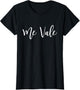Me Vale Shirt Mexicana Latina Chingona
