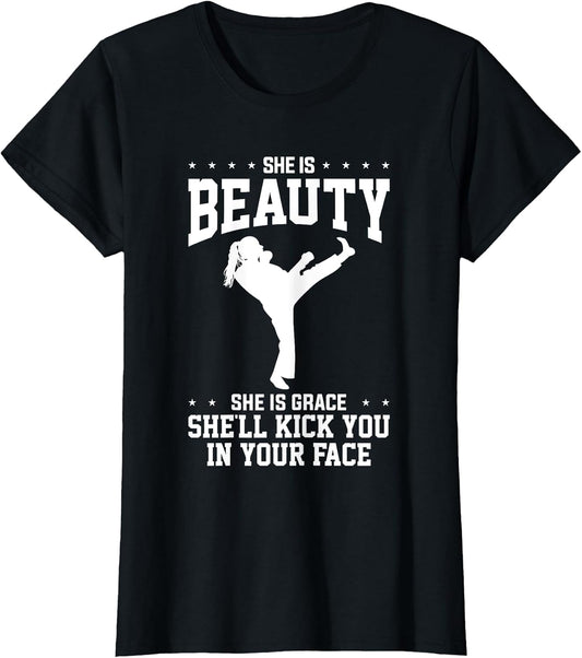 Taekwondo She'll Kick You in Your Face Karate Black Belt