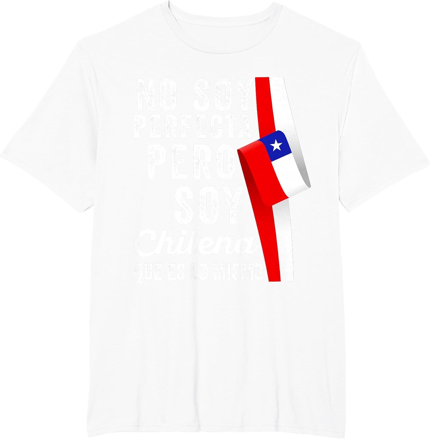 Chile Flag Pride Chilean Funny Camiseta Chilena Mujer Women