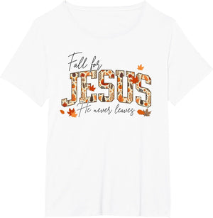 Autumn Christian Thanksgiving Fall for Jesus He Never Leaves
