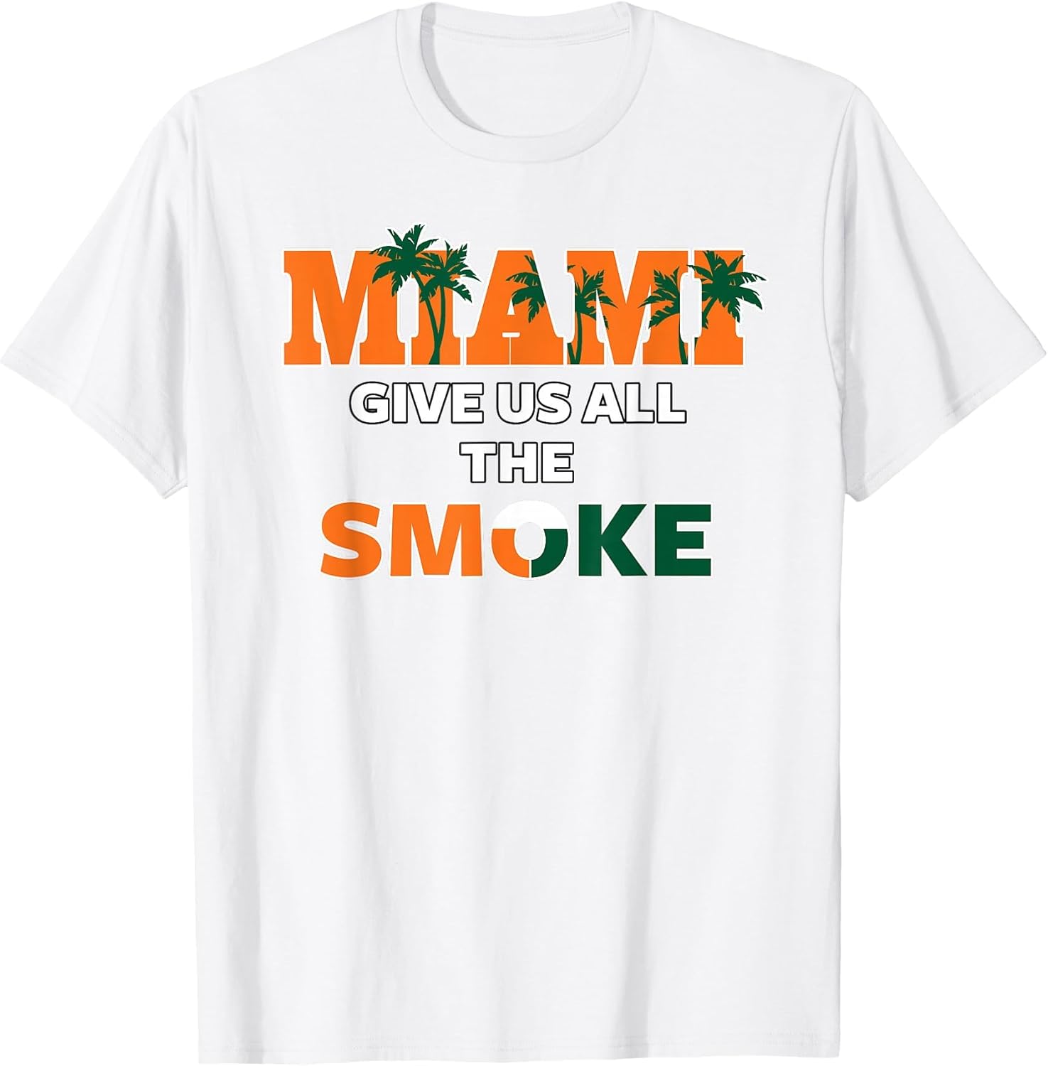Miami Give Us All The Smoke Bold Lifestyle Palm Streetwear