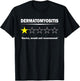 Dermatomyositis Humor One Star Rating Bold Sarcastic Design