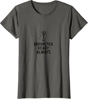 Broomstick Ready Always Witchy Halloween Design