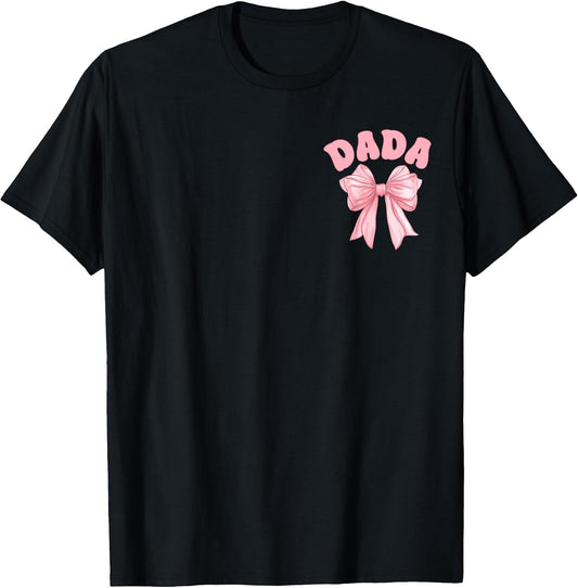 Dada of The Birthday Girl Family Pink Coquette Bow Party