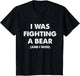 I was Fighting A Bear Funny Injury & Surgery Get Well Gift