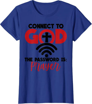 Connect to God The Password is Prayer