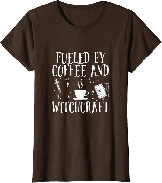 Fueled by Coffee and Witchcraft - Wicca Pagan Witchcraft